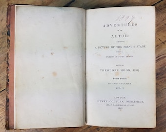 Rare Antique Book - Adventures of an Actor: A Picture of the French Stage by Jean-Baptiste-Pierre Lafitte 1842