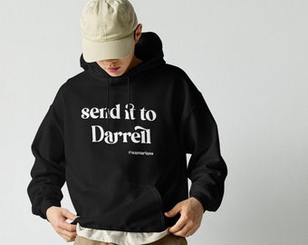 Send it to Darrell Hoodie, #scandoval, Lala Kent Quote, Vanderpump Rules Hoodie, VPR, Pump Rules Sweatshirt, Bravo TV