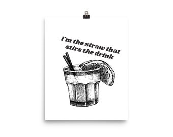Straw that Stirs the Drink Digital Print, RHONY, Bravo Bar Art, Bravo Print, Sonja Morgan, RHONY Art Print, Kitchen Art, Printable Art