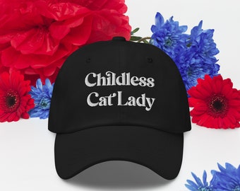 Childless Cat Lady Hat, Feminist Baseball Hat, Cat Lady for Harris 2024 Hat, Kamala Baseball Hat