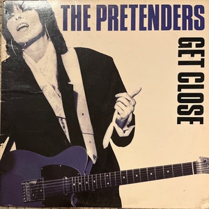 The Pretenders Get Close Vintage Vinyl Record Album 1986