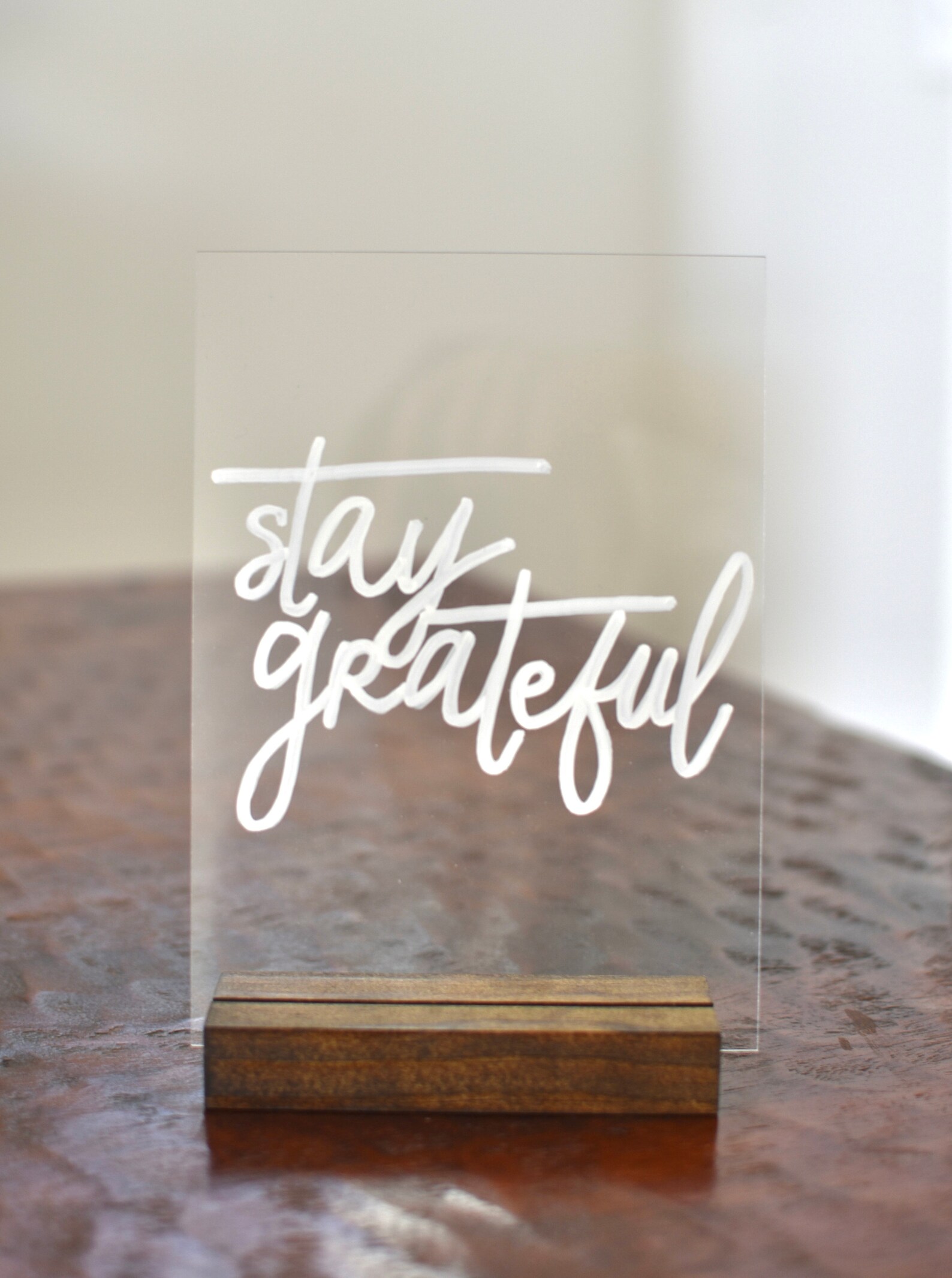 Clear Acrylic 5x7 Sheet with Quote Stay Grateful Etsy
