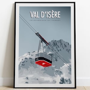 Val d'Isère Travel Poster / Affiche Téléphérique du Fornet / Poster des Alpes