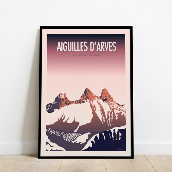 Aiguilles d'Arves Travel Poster / Poster La Maurienne / Poster of the Alps