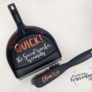 Quick the Social Worker is Coming - Novelty Dust Pan and Brush Set - Foster Carer/ SGO/ Adoption Gift