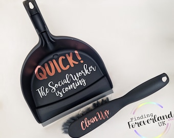 Quick the Social Worker is Coming - Novelty Dust Pan and Brush Set - Foster Carer/ SGO/ Adoption Gift