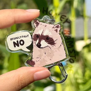 Respectfully No Clear Acrylic Keychain | Cartoon Illustration Art Style Double-Sided Epoxy Charm | Cute Kawaii Funny | Gift