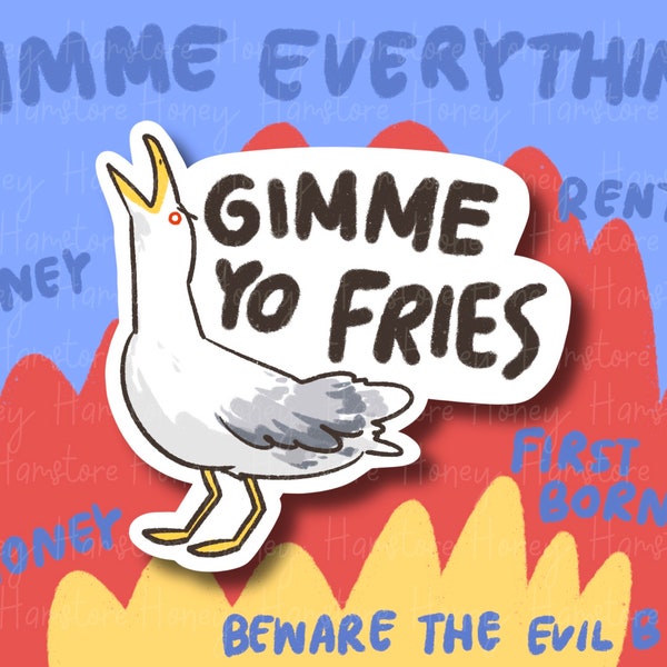 Gimme Yo Fries | Funny Sticker | Seagull Sticker | Gifts under 10 | Water Resistant | Bird Seagull Beach Summer Vibe Decal | Water Bottle