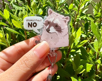 Raccoon Respectfully No Badge Reel with ID Belt Clip Cute Design Acrylic for Children Gift Work Accessories Nurses Medical Teacher Student