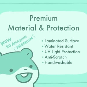 May include: A cartoon hamster with the words "Wow So Amazing Premium" above it. The text below the hamster reads "Premium Material & Protection" and lists the following features: Laminated Surface, Water Resistant, UV Light Protection, Anti-Scratch, and Handwashable.