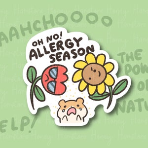 Oh No! Allergy Season | Funny Sticker | Hamster Sticker | Gifts under 10 | Water Resistant | Spring Decal Water Bottle Laptop Office Work