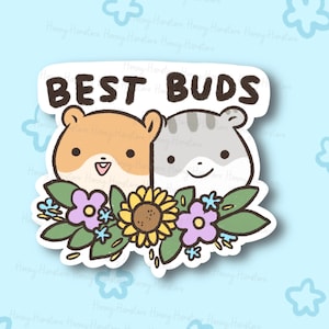 Best Buds Best Friends | Funny Cute Hamster Sticker | Laminated | Water Bottle Sticker | Laptop Sticker Decal