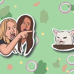 2 Pack - Woman Yelling at Cat | Cat Lady Yelling At Smudge the Cat Meme Sticker Vinyl Sticker