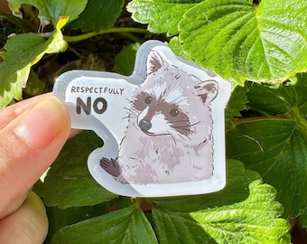 Raccoon Respectfully No | Funny Cute Acrylic Magnet | Gifts Under 10 | Novelty Accessory Joke Present | Refrigerator Lockers File Cabinets