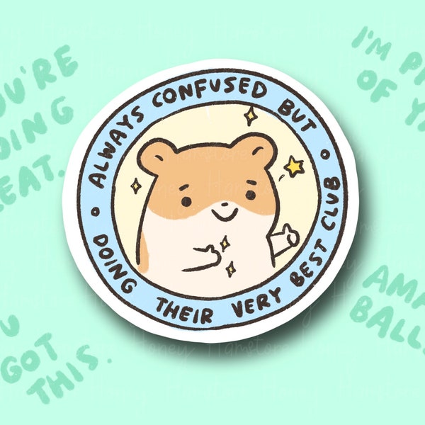 Always Confused But Doing Their Very Best Club | Funny and Cute Laptop Sticker | Gifts under 5 | Water Resistant | Water Bottle | Vinyl