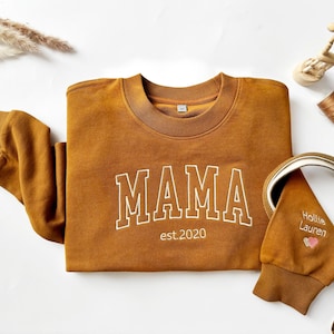 Custom MAMA Embroidered Sweatshirt,Name On Sleeve With Heart,Grandma Shirt With Date,Mama Est Year Shirt,Gift For New Mom,Mothers Day Gift