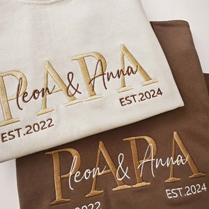 Custom Embroidered PAPA Sweatshirt,Grandpa Shirt With Date, Daddy Est Year Shirt,Custom Dad Est Hoodie,Gift For New Dad, Father's Day Gift