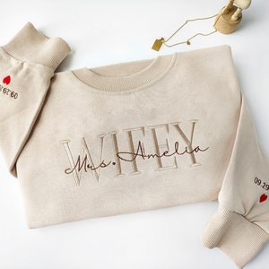Wifey Embroidered Sweatshirt,Personalized Wife Sweatshirt ,Custom last name Bridal Sweatshirt ,Valentine&#39;s Day Gift ,Gift for Her