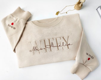 Wifey Embroidered Sweatshirt,Personalized Wife Sweatshirt ,Custom last name Bridal Sweatshirt ,Valentine's Day Gift ,Gift for Her