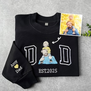 Embroidered Dad Sweatshirt with personalized photo, Personalized Gift, Custom Dad EST Birthday Party Hoodie,Father tshirt ,Father's Day Gift