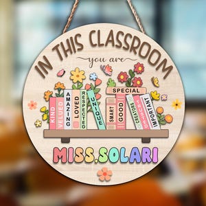 Custom Classroom Door Sign, Classroom Decor, Teacher Wooden Door Sign, Classroom Door Hanger, Back To School, Teacher Appreciation Gifts