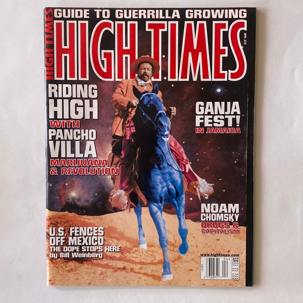 High Times Magazine, Vintage, April 1998, Riding High with Pancho Villa. Ganja Fest in Jamaica. US Fences off Mexico.  See all Photos.