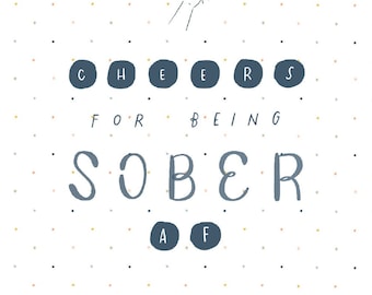 Sober AF - Tarjeta de felicitación