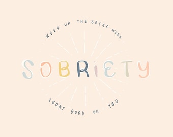 La sobriedad se ve bien en ti - Tarjeta de felicitación