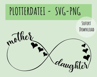 Plotterdatei Mother and daughter infinity , svg, png, Sofort Download, Plotter, Vorlage