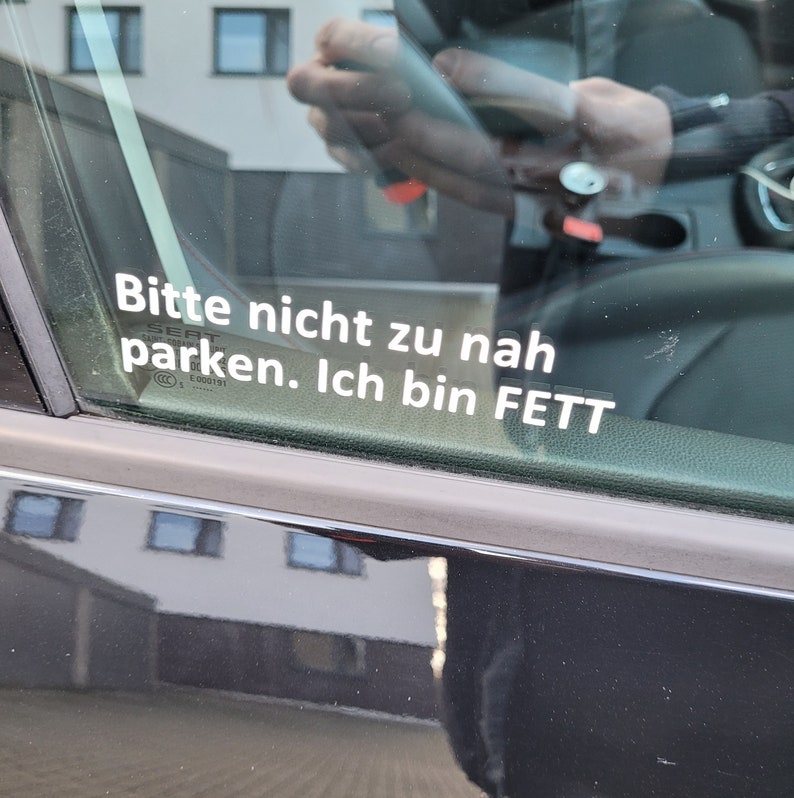 Aufkleber Auto Sticker Bitte nicht zu nah parken. Ich bin FETT , Tuning JDM eigener Name Bild 3