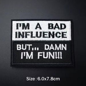 Funny Humor Quotes Black Embroidered Iron On Patch