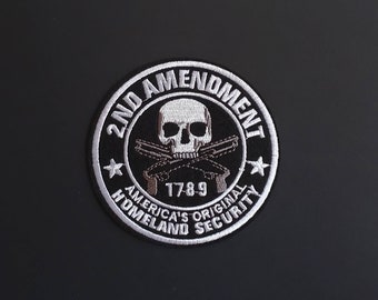 Second Amendment Homeland Security Embroidered Iron On Patch - 4"
