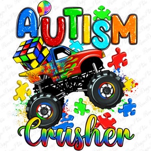Autism crusher png sublimation design download, Autism Awareness png, monster truck png, Autism png, sublimate designs download