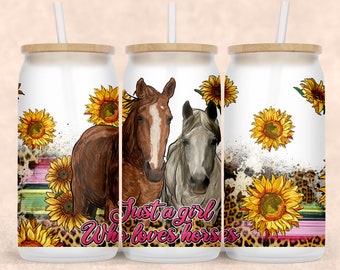Gewoon een meisje dat houdt van Paarden libbey glas png sublimatie ontwerp te downloaden, Paarden libbey glas png, sublimat ontwerpen downloaden