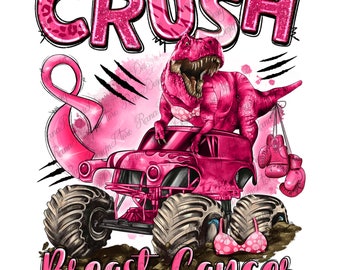 Crush Brustkrebs mit Dinosaurier und Monstertruck png Sublimationsdesign Download, Brustkrebs png, Monstertruck png, Designs Download