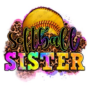 Softball sister png sublimation design download, game day png, sport sister png, western sister png, sports png, sublimate designs download