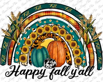 Happy Fall Y&#39;all_Rainbow Png, Happy Fall Y&#39;all Rainbow Pumpkin Fall Thanksgiving Design, Fall Y&#39;all, Sublimation PNG, Digital File Download