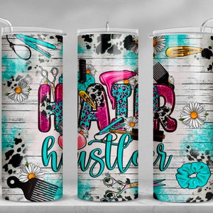 Hair hustler 20 oz skinny tumbler png, tumbler wrap png, western tumbler png, 20 oz tumbler designs, tumbler png download