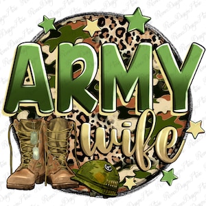 Army wife png sublimation design download, USA army png, 4th of July png, western background png, sublimate designs download