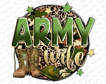 Army wife png sublimation design download, USA army png, 4th of July png, western background png, sublimate designs download