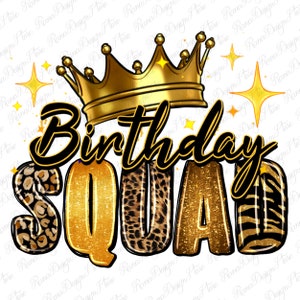 Birthday squad png sublimation design download, birthday party png, birthday png, birthday vibes png, sublimate designs download