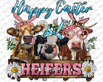 Happy Easter Heifers Png Sublimation Design, Easter Day Png, Easter Sublimation Png,Easter Cows Png, Cows With Daisy Png, Digital Download