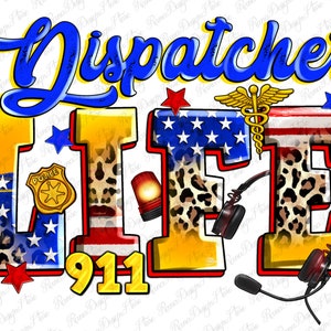 Dispatcher life png sublimate designs download, Emergency Dispatcher png, Dispatcher life png, sublimate designs download