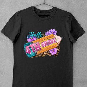 May include: Black t-shirt with a yellow pencil, pink flowers, and the text "Hello 4th Grade" on a leopard print background.