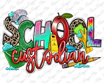 School Custodian png sublimation design download, western school png, Custodian life png, back to school png, sublimate designs download