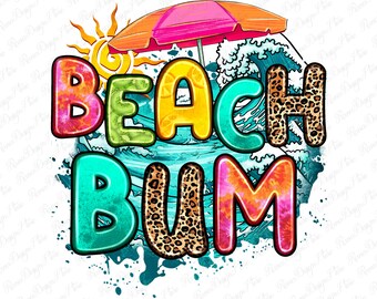 Beach bum png sublimation design download, hello summer png, western beach png, summer vibes png, beach time png, sublimate designs download