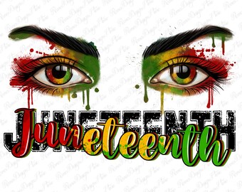 May include: A digital illustration of a pair of eyes with red, yellow, and green eyeshadow. The eyes are looking directly at the viewer. The text "Juneteenth" is written in black, red, yellow, and green letters below the eyes.