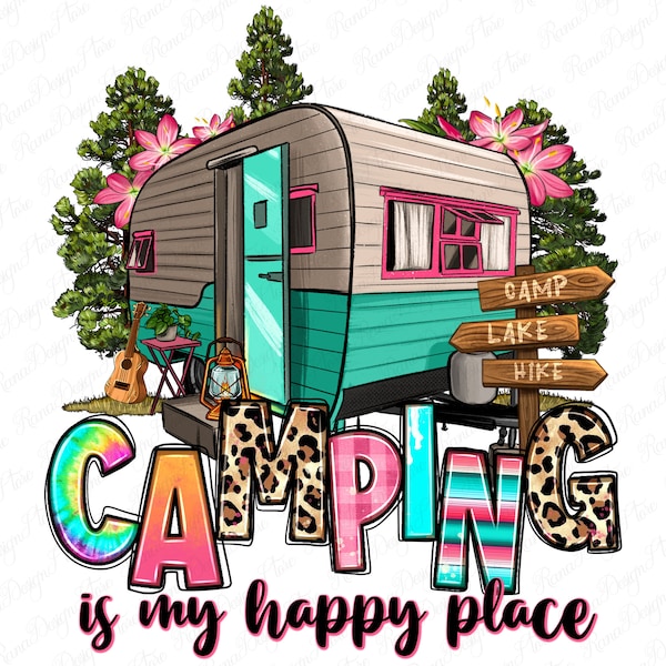 Camping is my happy place png sublimation design download, camp life png, camping png, camping van png, sublimate designs download