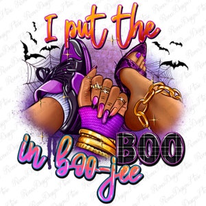 I put the boo in boo-jee sneaker and heel afro woman png, afro woman png, Happy Halloween png, black woman png, sublimate designs download