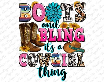 Botas y bling es una cosa de vaquera png diseño de sublimación descargar botas occidentales png, diseño png occidental, diseños sublimados descargar